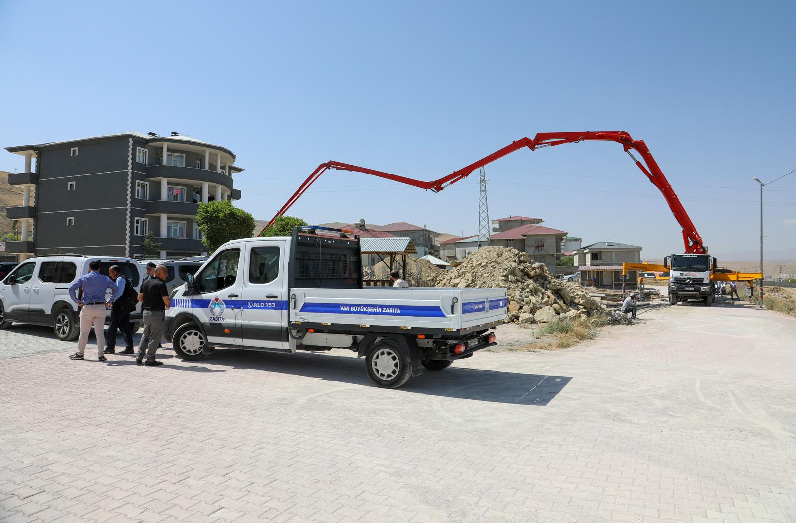 VAN BÜYÜKŞEHİR BELEDİYESİ KAÇAK YAPILAŞMAYA KARŞI DENETİMLERİNİ ARTTIRDI
